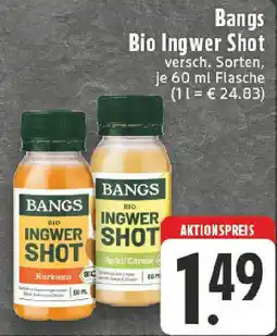 Edeka Bangs Bio Ingwer Shot Angebot