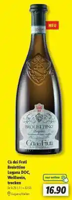 Lidl Cà dei Frati Brolettino Lugana DOC, Weißwein, trocken Angebot