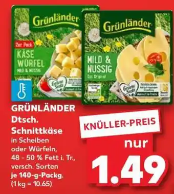 Kaufland GRÜNLÄNDER Dtsch. Schnittkäse Angebot