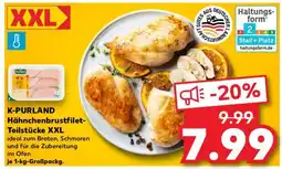 Kaufland K-PURLAND Hähnchenbrustfilet-Teilstücke XXL Angebot