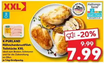Kaufland K-PURLAND Hähnchenbrustfilet-Teilstücke XXL Angebot