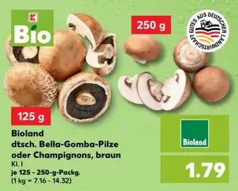 Kaufland Bioland dtsch. Bella-Gomba-Pilze oder Champignons, braun Angebot