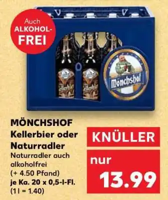 Kaufland MÖNCHSHOF Kellerbier oder Naturradler Angebot