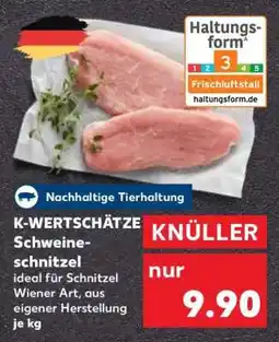 Kaufland K-WERTSCHÄTZE Schweineschnitzel Angebot