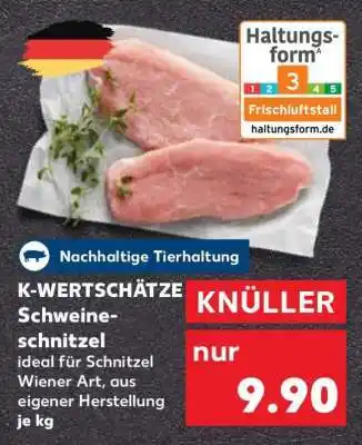 Kaufland K-WERTSCHÄTZE Schweineschnitzel Angebot