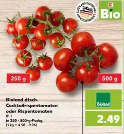 Kaufland Bioland dtsch. Cocktailrispentomaten oder Rispentomaten Angebot