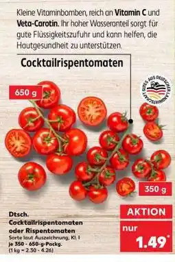 Kaufland Dtsch. Cocktailrispentomaten oder Rispentomaten Angebot