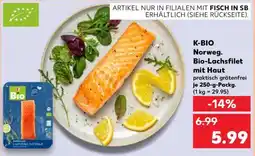 Kaufland K-BIO Norweg. Bio-Lachsfilet mit Haut Angebot