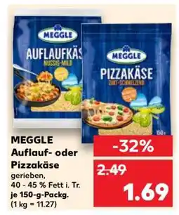 Kaufland MEGGLE Auflauf- oder Pizzakäse Angebot