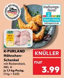 Kaufland K-PURLAND Hähnchen-Schenkel Angebot