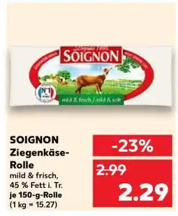 Kaufland SOIGNON Ziegenkäse- Rolle Angebot