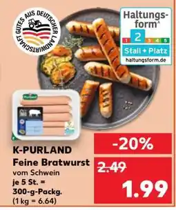 Kaufland K-PURLAND Feine Bratwurst Angebot
