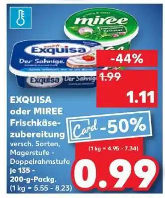 Kaufland EXQUISA oder MIREE Frischkäsezubereitung Angebot