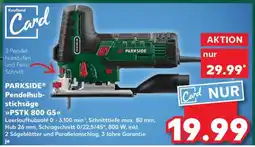 Kaufland PARKSIDE Pendelhubstichsäge PSTK 800 G5 Angebot