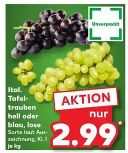Kaufland Ital. Tafel-trauben hell oder blau, lose Angebot