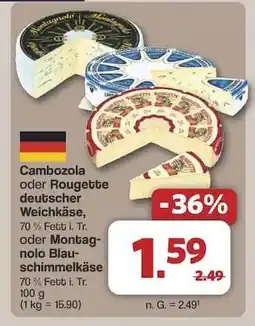 Famila Nord Ost Cambozola oder Rougette deutscher Weichkäse Angebot