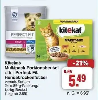 Famila Nord Ost Kitekat Multipack Portionsbeutel oder Perfect Fit Hundetrockenfutter Angebot