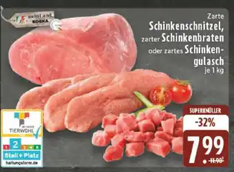 Edeka Zarte Schinkenschnitzel, zarter Schinkenbraten oder zartes Schinkengulasch Angebot