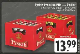Edeka Tyskie Premium Pils oder Radler Angebot
