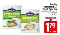 Edeka Goldsteig Emmentaler oder Pizza & Pasta Käse Angebot