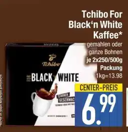 Edeka Tchibo For Black‘n White Kaffee Angebot
