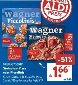 Aldi Süd ORIGINAL WAGNER Steinofen-Pizza oder Piccolinis Angebot