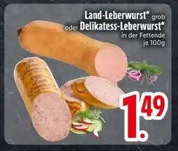 Edeka Land-Leberwurst oder Delikatess-Leberwurst Angebot