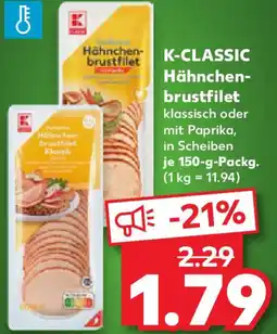 Kaufland K-CLASSIC Hähnchenbrustfilet Angebot