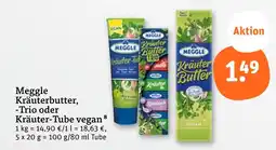 tegut Meggle kräuterbutter, -trio oder kräuter-tube vegan Angebot