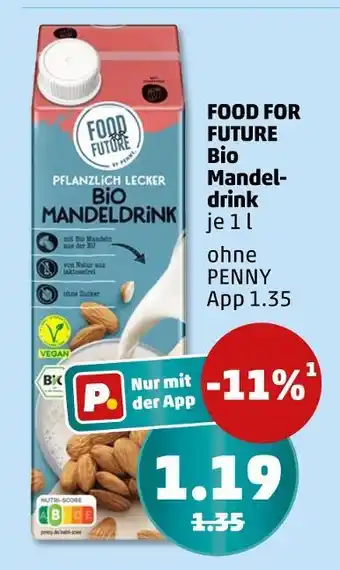 PENNY Food for future bio mandeldrink Angebot