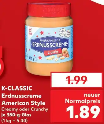 Kaufland K-CLASSIC Erdnusscreme American Style Angebot