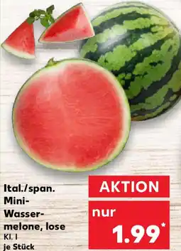 Kaufland Ital./span. Mini Wassermelone, lose Angebot