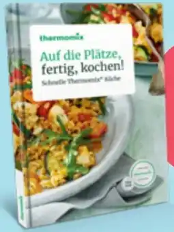 Vorwerk Vorwerk Kochbuch Thermomix Auf die Plätze, fertig, kochen! Angebot
