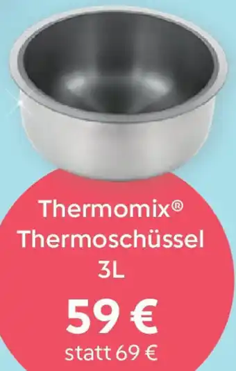 Vorwerk Thermomix Thermoschüssel 3L Angebot