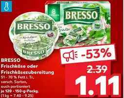 Kaufland BRESSO Frischkäse oder Frischkäsezubereitung Angebot
