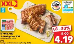 Kaufland K-PURLAND Schälrippchen XXL Angebot