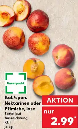 Kaufland Ital./span. Nektarinen oder Pfirsiche, lose Angebot
