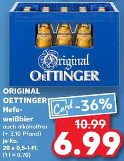 Kaufland ORIGINAL OETTINGER Hefeweißbier Angebot