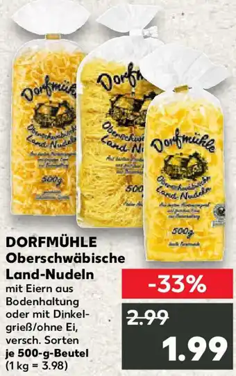 Kaufland DORFMÜHLE Oberschwäbische Land-Nudeln Angebot