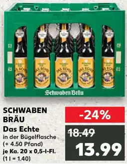 Kaufland SCHWABEN BRÄU Das Echte Angebot