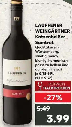 Kaufland LAUFFENER WEINGÄRTNER Katzenbeißer Samtrot Angebot