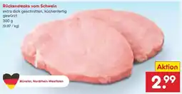 Netto Marken-Discount Rückensteaks vom Schwein Angebot
