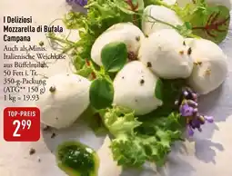Galeria Markthalle I Deliziosi Mozzarella di Bufala Campana Angebot