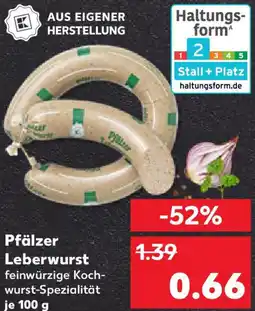 Kaufland Pfälzer Leberwurst Angebot