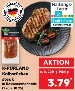 Kaufland K-PURLAND Kalbsrückensteak Angebot