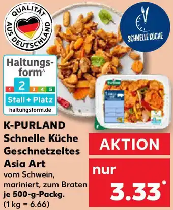 Kaufland K-PURLAND Schnelle Küche Geschnetzeltes Asia Art Angebot