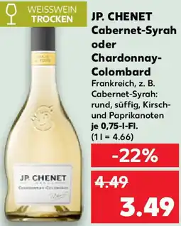 Kaufland JP. CHENET Cabernet-Syrah oder Chardonnay Colombard Angebot
