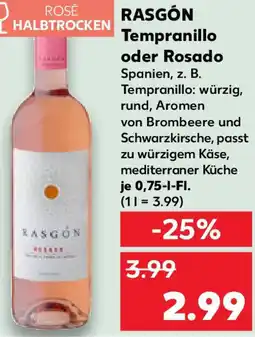 Kaufland RASGÓN Tempranillo oder Rosado Angebot