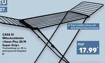 Kaufland CASA SI Wäscheständer Swan Plus 20 M Super Grip Angebot