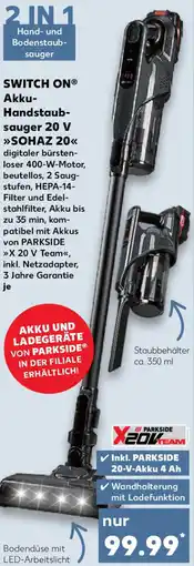 Kaufland SWITCH ON Akku Handstaubsauger 20 V ,,SOHAZ 20" Angebot